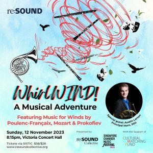 WhirlWIND! A musical adventure by re:Sound musicians featuring music for Winds by Poulenc-Francaix, Mozart & Prokofiev