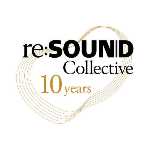Resound Collective 10th Anniversary - Celebrating 10 Resounding Years Resound Collective 10th Anniversary - Celebrating 10 Resounding Years
